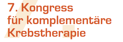 7. Kongress für komplementäre Krebstherapie