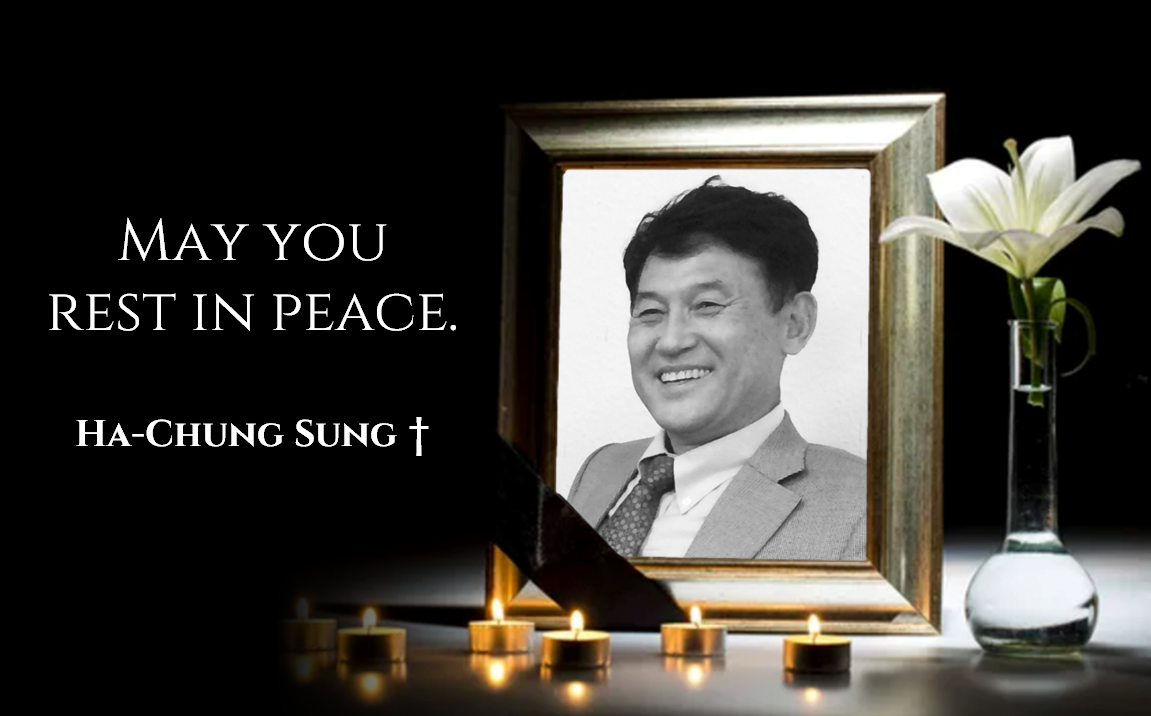 In memoriam Mr. Ha-Chung Sung